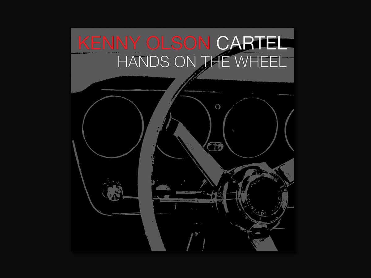 Kenny Olson Cartel - Hands on the Wheel Single Cover - Consonant Music