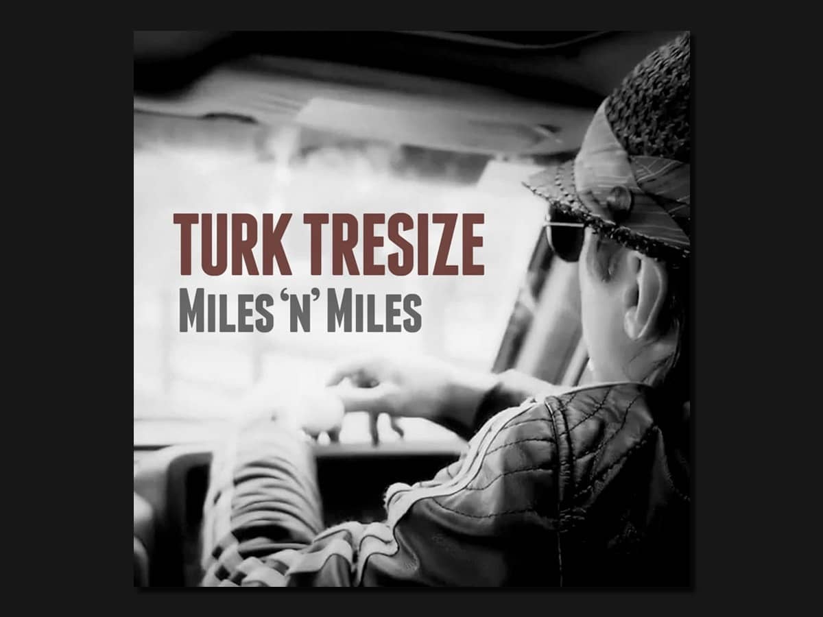 Turk Tresize Miles n Miles single cover art