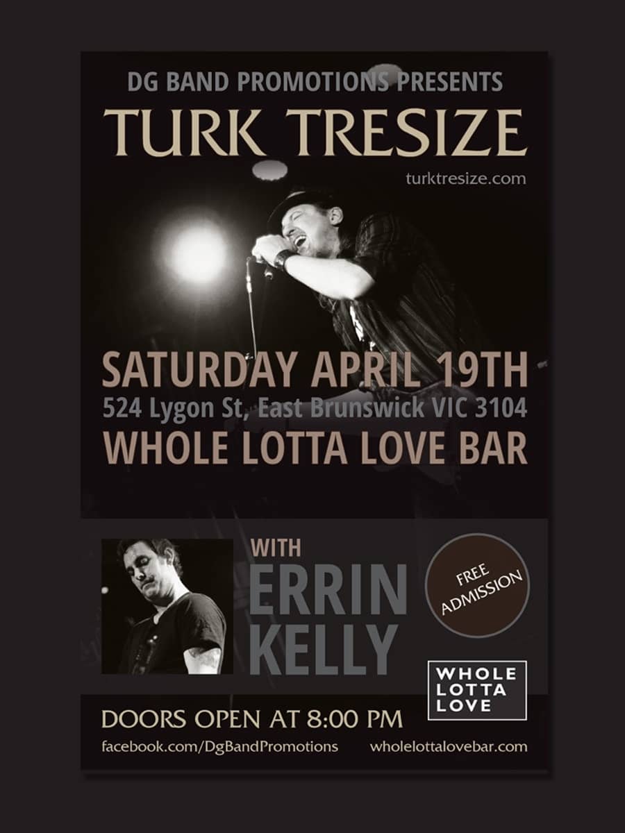 Turk Tresize @ Whole Lotta Love Poster